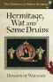 [The Chronicles of Brother Hermitage 05] • Hermitage, Wat and Some Druids